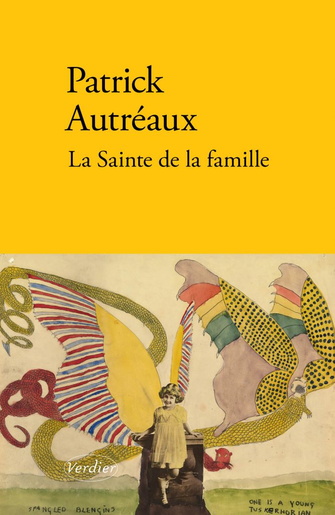 Patrick Autréaux. La sainte famille